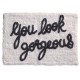 Tapis de bain "you look Gorgeous"